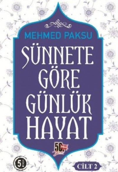 Sünnete Göre Günlük Hayat - (Cilt 2)