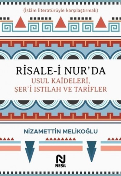 Risale-i Nur’da Usul Kaideleri, Şer’i Istılah ve Tarifler