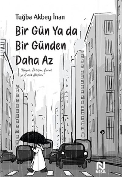 Bir Gün Ya da Bir Günden Daha Az