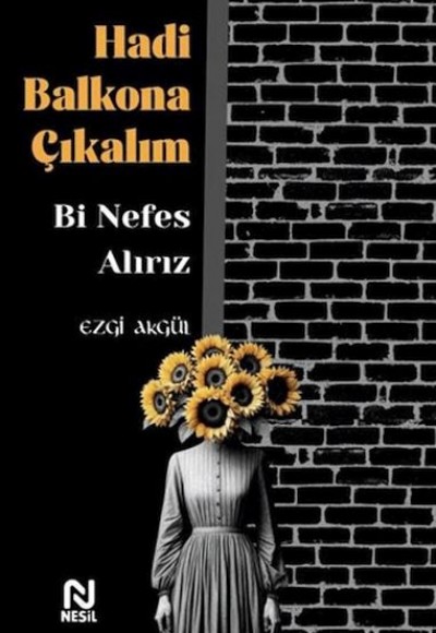 Hadi Balkona Çıkalım