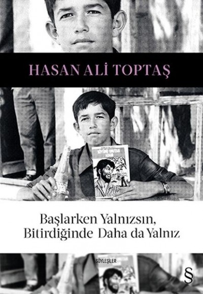 Başlarken Yalnızsın, Bitirdiğinde Daha Da Yalnız