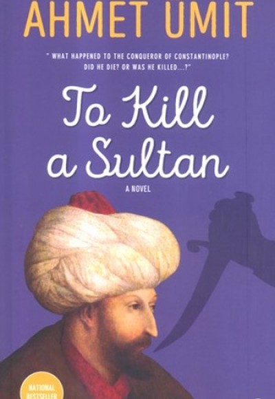 To Kill a Sultan