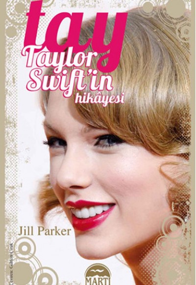 Tay  Taylor Swift'in Hikayesi