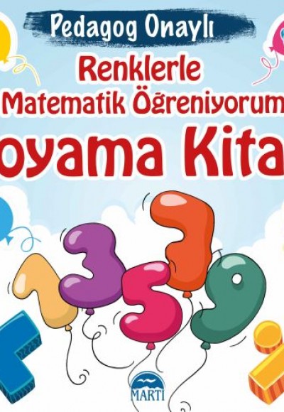 Pedagog Onaylı - Renklerle Matematik Öğreniyorum Boyama Kitabı