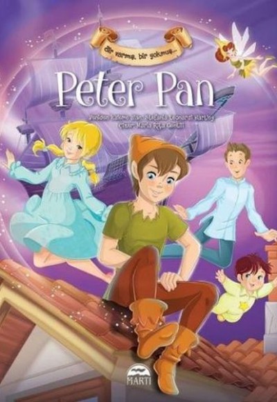 Peter Pan Bir Varmış Bir Yokmuş (Ciltli)