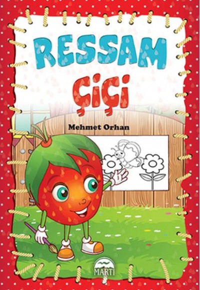 Çiçi Masal Serisi - Ressam Çiçi