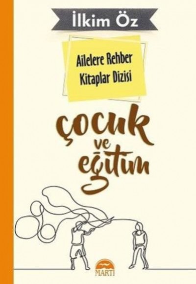 Ailelere Rehber Kitaplar Dizisi Çocuk Ve Eğitim 6