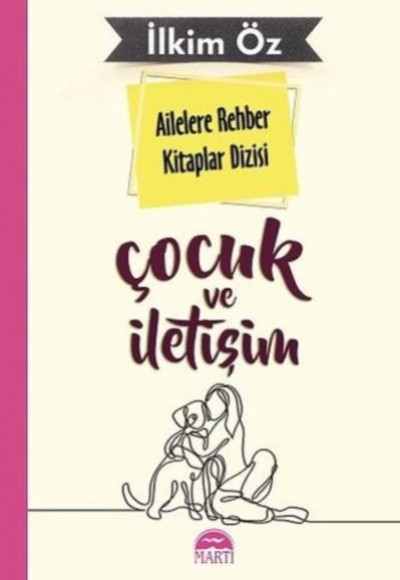 Ailelere Rehber Kitaplar Dizisi Çocuk Ve İletişim 1