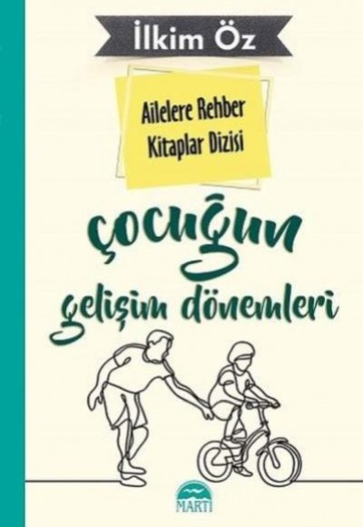 Ailelere Rehber Kitaplar Dizisi Çocuğun Gelişim Dönemleri 3