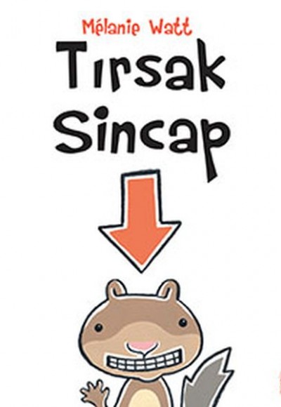 Tırsak Sincap (Ciltli)