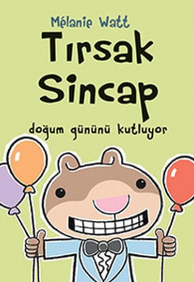 Tırsak Sincap - Doğum Gününü Kutluyor (Ciltli)