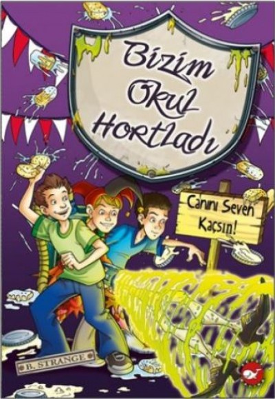 Bizim Okul Hortladı 10 - Canını Seven Kaçsın