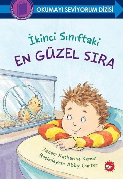 Okumayı Seviyorum Dizisi - İkinci Sınıftaki En Güzel Sıra (Ciltli)