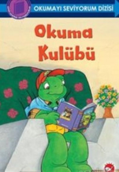 Okumayı Seviyorum Dizisi - Okuma Kulübü (Ciltli)