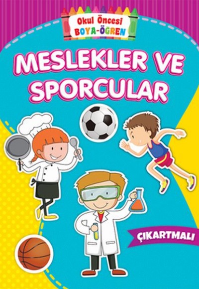 Okul Öncesi Boya-Öğren - Meslekler ve Sporcular - Çıkartmalı