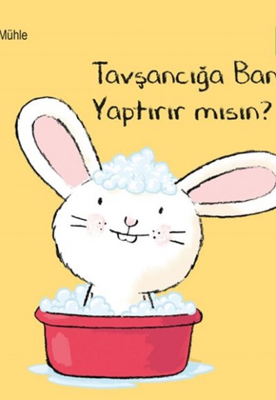 Tavşancığa Banyo Yaptırır mısın?