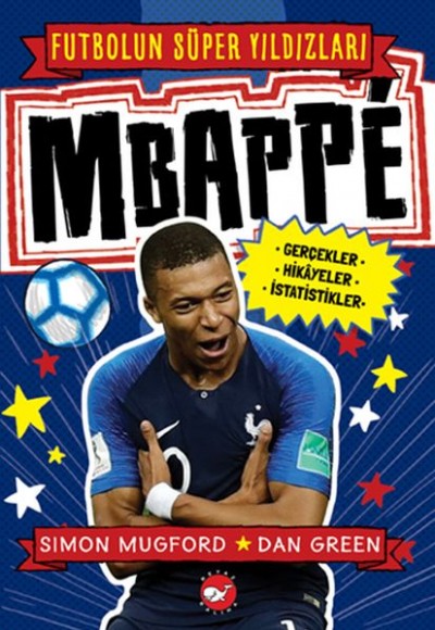 Mbappe - Futbolun Süper Yıldızları