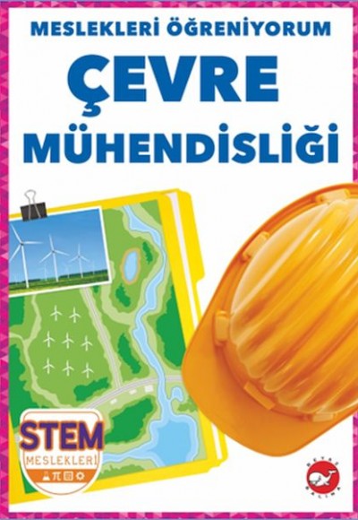 Meslekleri Öğreniyorum - Çevre Mühendisliği