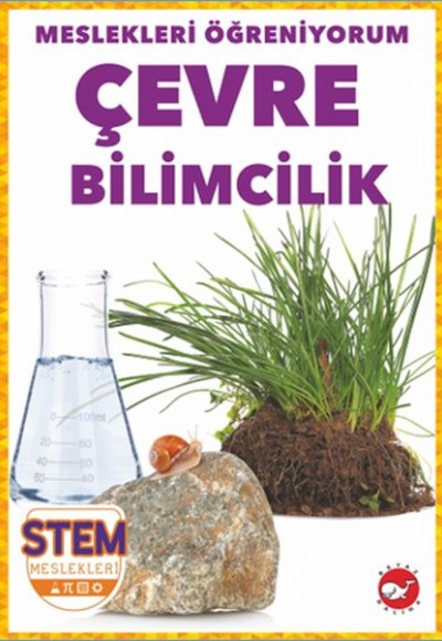 Meslekleri Öğreniyorum - Çevre Bilimcilik