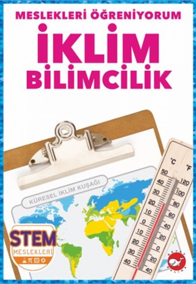 Meslekleri Öğreniyorum - İklim Bilimcilik