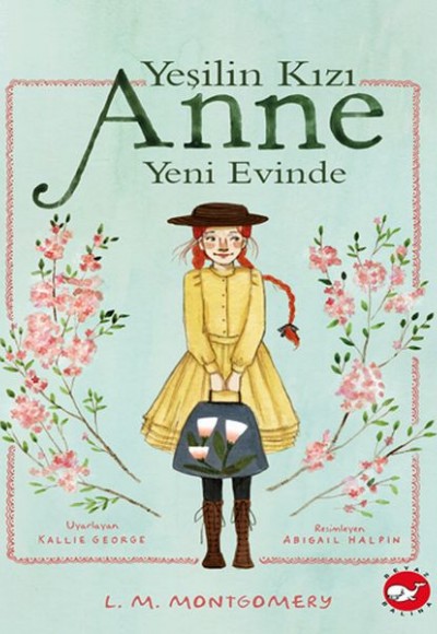 Yeşilin Kızı Anne Yeni Evinde