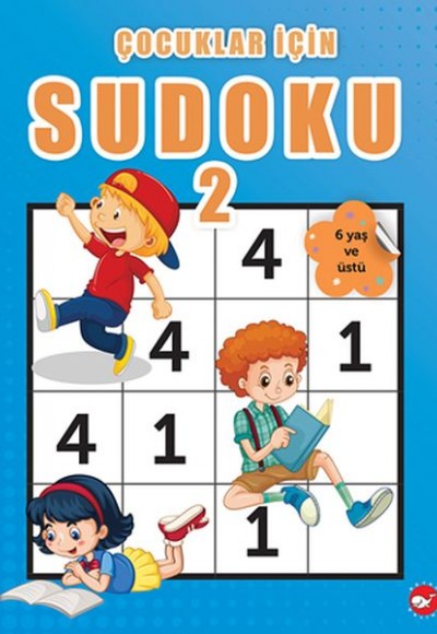 Çocuklar İçin Sudoku - 2 (6 Yaş ve Üstü)