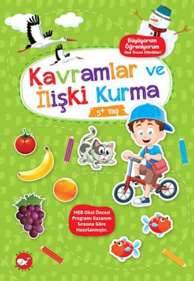 Büyüyorum Öğreniyorum Okul Öncesi Etkinlikleri - Kavramlar ve İlişki Kurma 5+Yaş