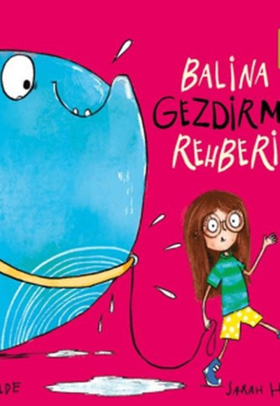 Balina Gezdirme Rehberi (Ciltli)