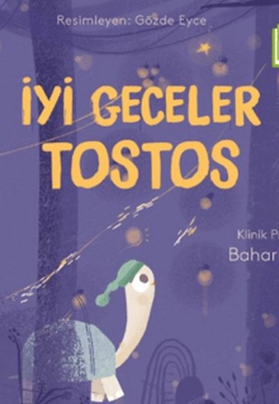 İyi Geceler Tostos (Organik Kitap)