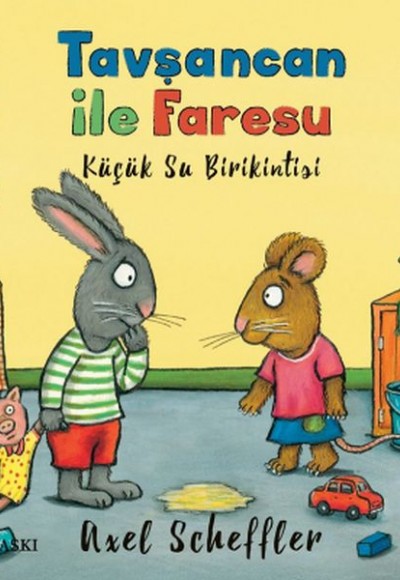 Tavşancan ile Faresu - Küçük Su Birikintisi