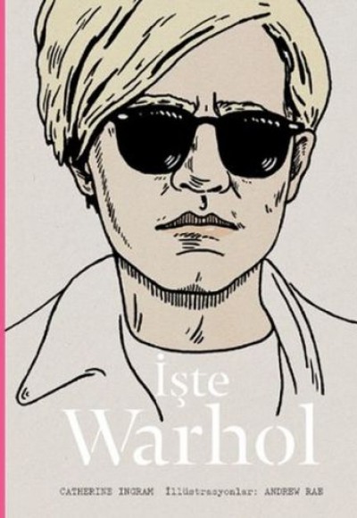 İşte Warhol