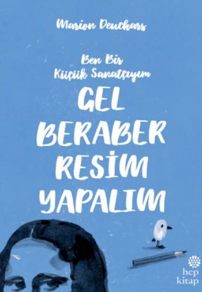 Gel Beraber Resim Yapalım