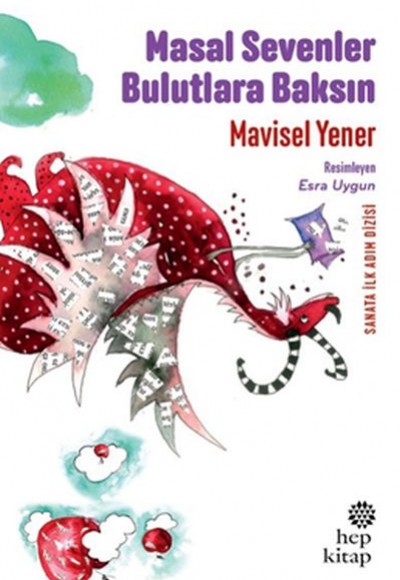 Masal Sevenler Bulutlara Baksın