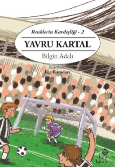 Renklerin Kardeşliği 2 - Yavru Kartal