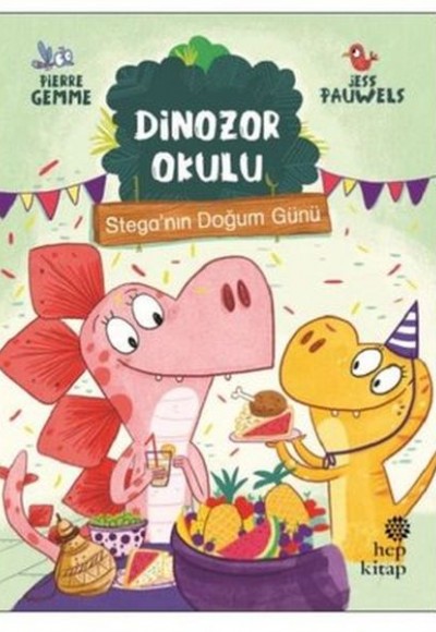 Stega’nın Doğum Günü - Dinozor Okulu