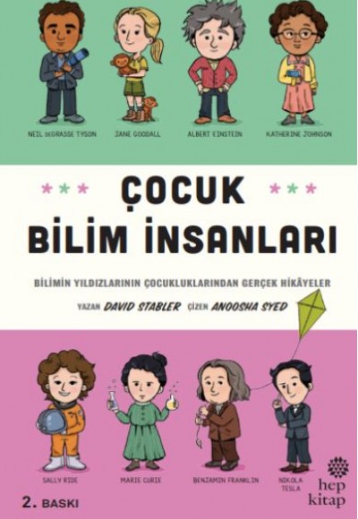 Çocuk Bilim İnsanları - Bilimin Yıldızlarının Çocukluklarından Gerçek Hikayeler