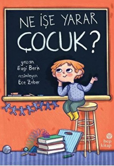 Ne İşe Yarar Çocuk?