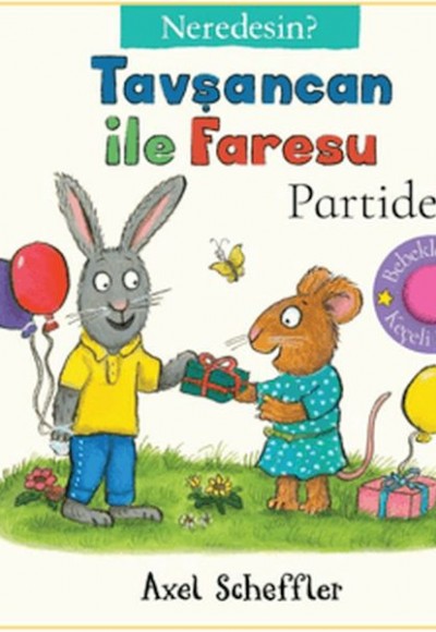 Tavşancan İle Faresu Partide - Neredesin?