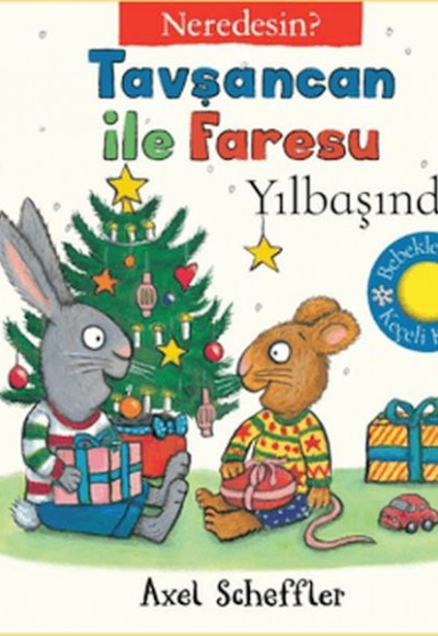 Tavşancan İle Faresu Yılbaşında - Neredesin?
