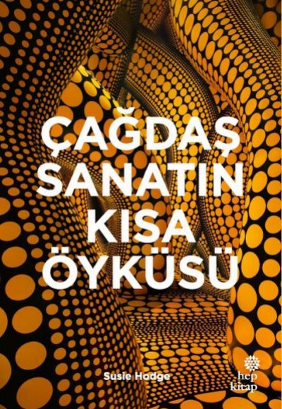 Çağdaş Sanatın Kısa Öyküsü Çağdaş Sanatın Kısa Öyküsü