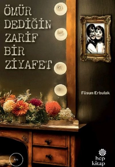 Ömür Dediğin Zarif Bir Ziyafet