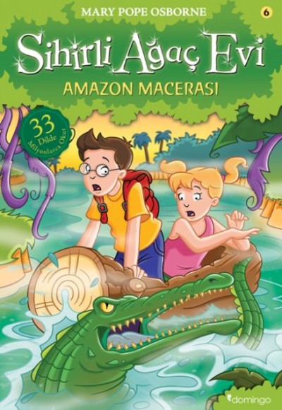 Sihirli Ağaç Evi 06 - Amazon Macerası