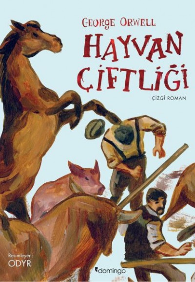 Hayvan Çiftliği: Grafik Roman (Ciltli)