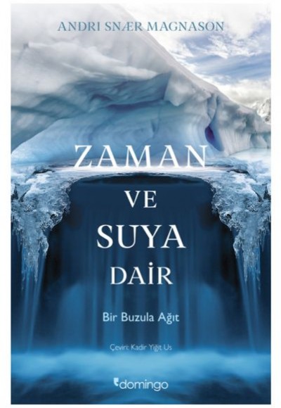 Zaman ve Suya Dair