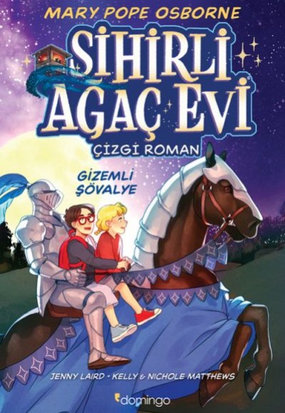 Sihirli Ağaç Evi -Çizgi Roman- 2 Gizemli Şövalye