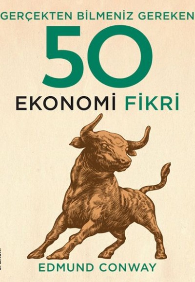 Gerçekten Bilmeniz Gereken 50 Ekonomi Fikri