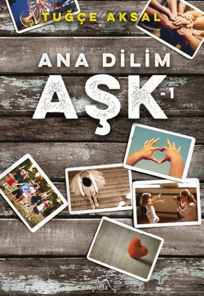 Ana Dilim Aşk - 1