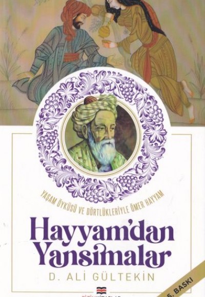 Hayyam'dan Yansımalar