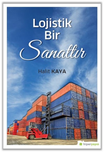 Lojistik Bir Sanattır