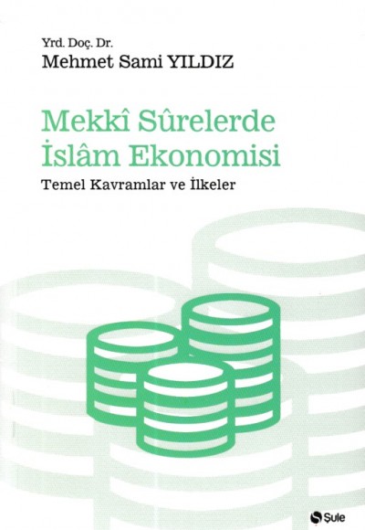 Mekki Surelerde İslam Ekonomisi